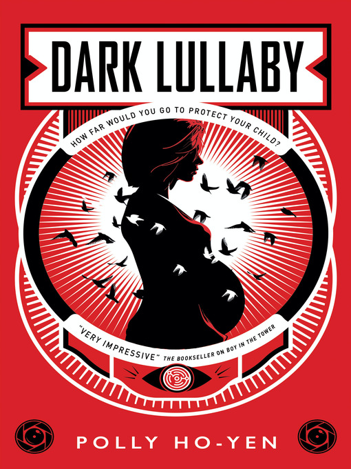 Title details for Dark Lullaby by Polly Ho-Yen - Available